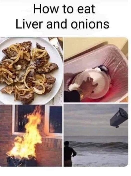 The Correct Way To Eat Liver & Onions 1 The Correct Way To Eat Liver & Onions