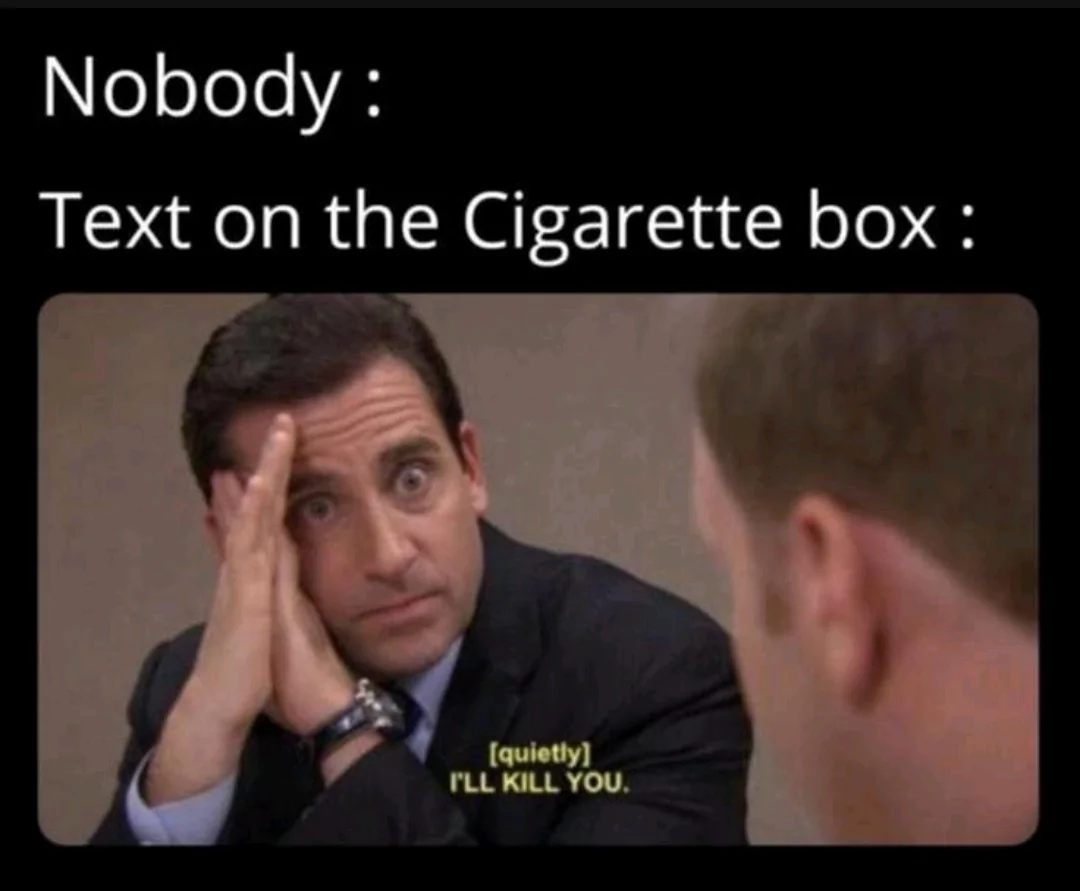 Text of cigarette box memes
