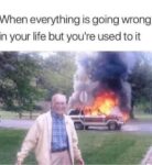 When Youre Just Used To It