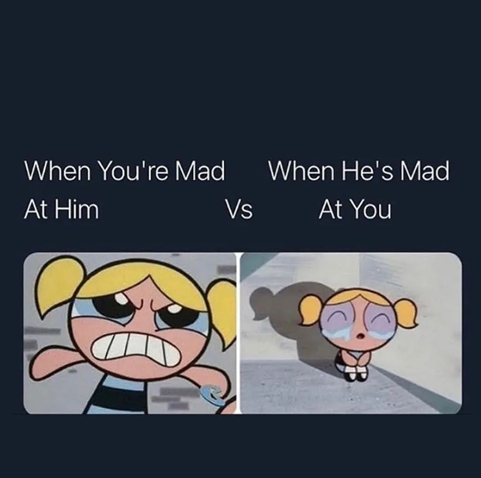 Mad at him memes