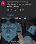 No one can stop him meme