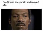 Smile more meme
