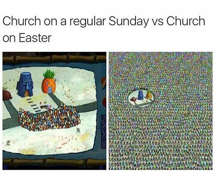 24 Egg-cellent Easter Memes That Will Crack You Up 2 Church on easter - easter memes