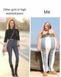 High waisted jeans memes