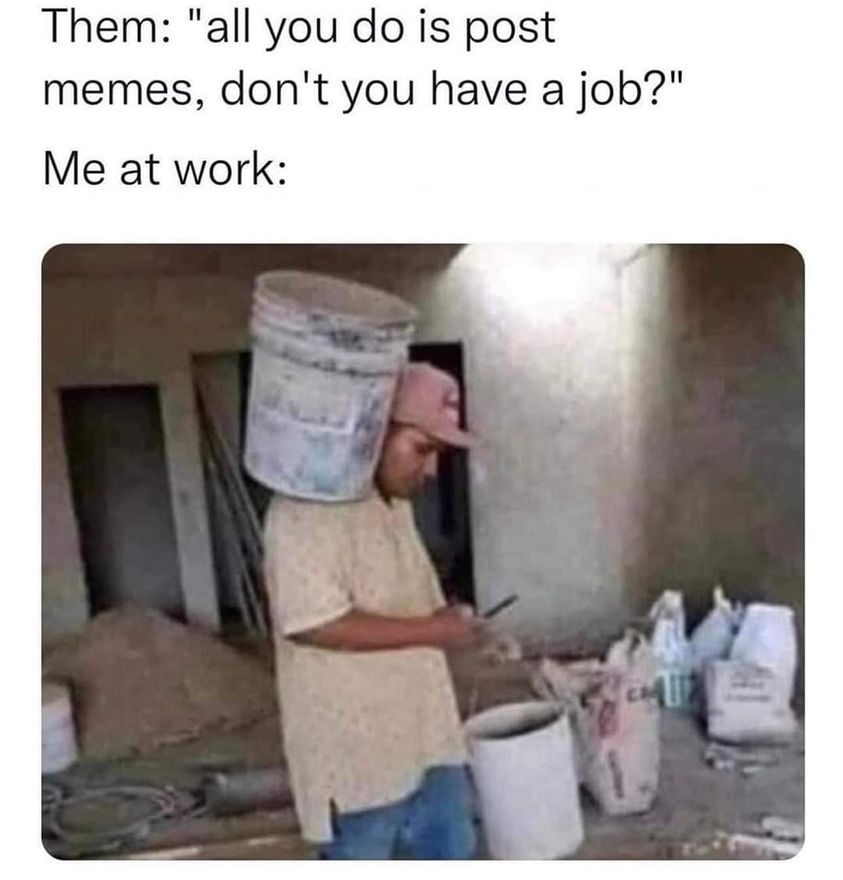 I Multitask 1 me at work meme