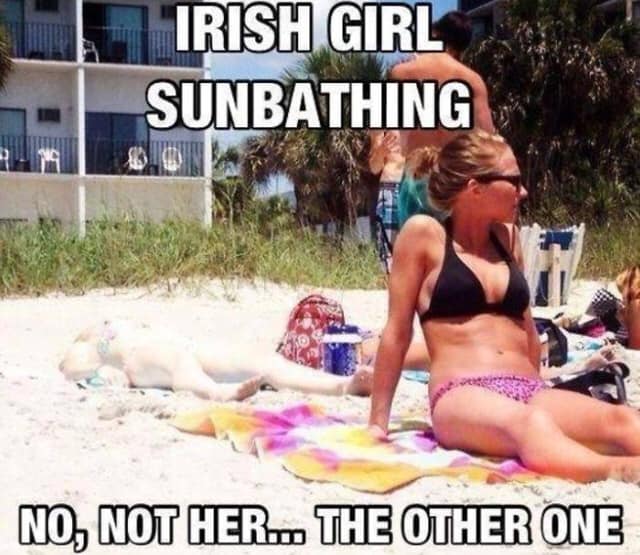15 Sunbathing Memes That Will Make You Want To Soak Up the Sun 3 Irish girl sunbathing - sunbathing memes