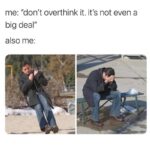 Overthinking meme