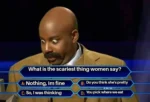 scariest thing women say meme