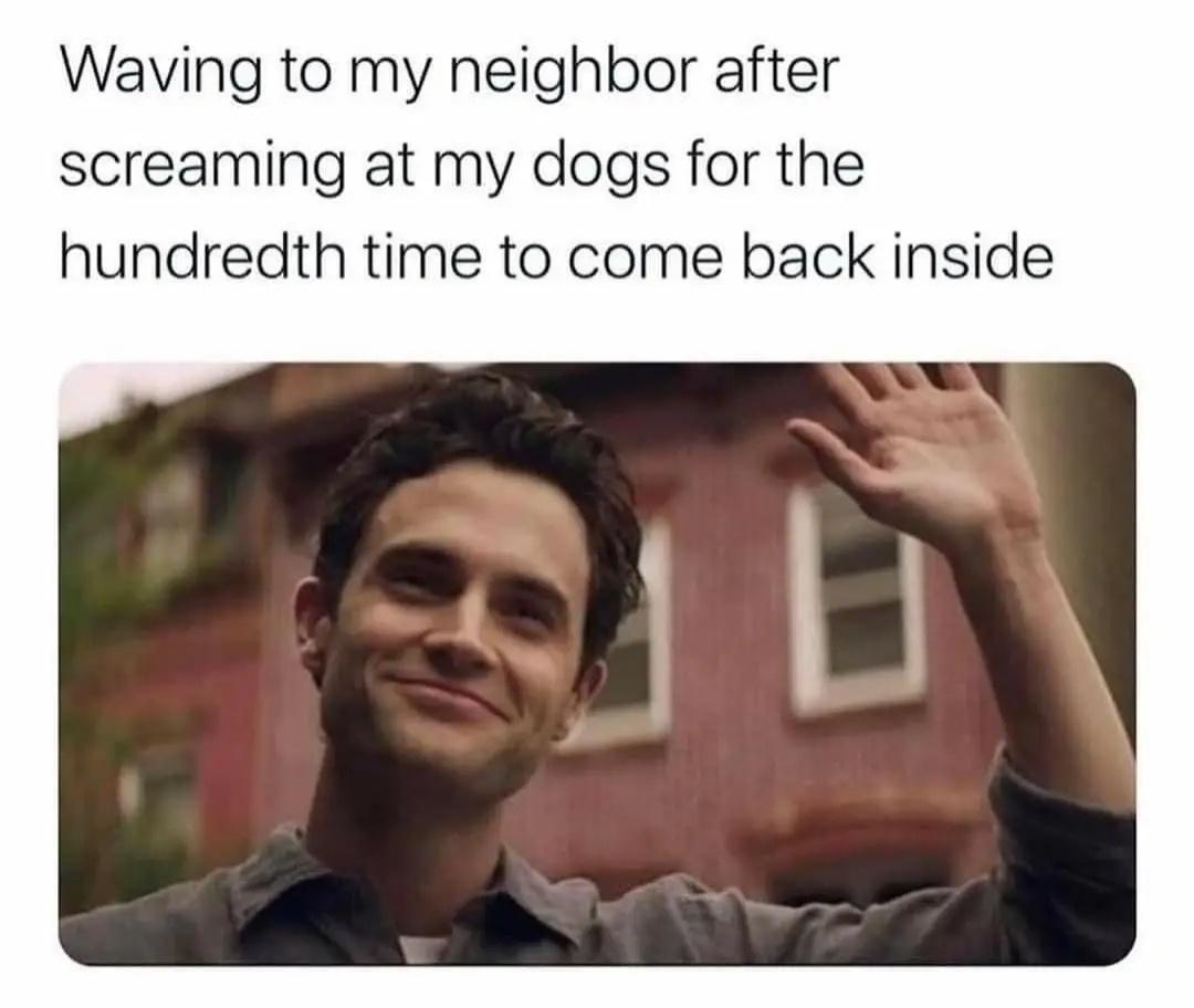 Waving to my neighbor