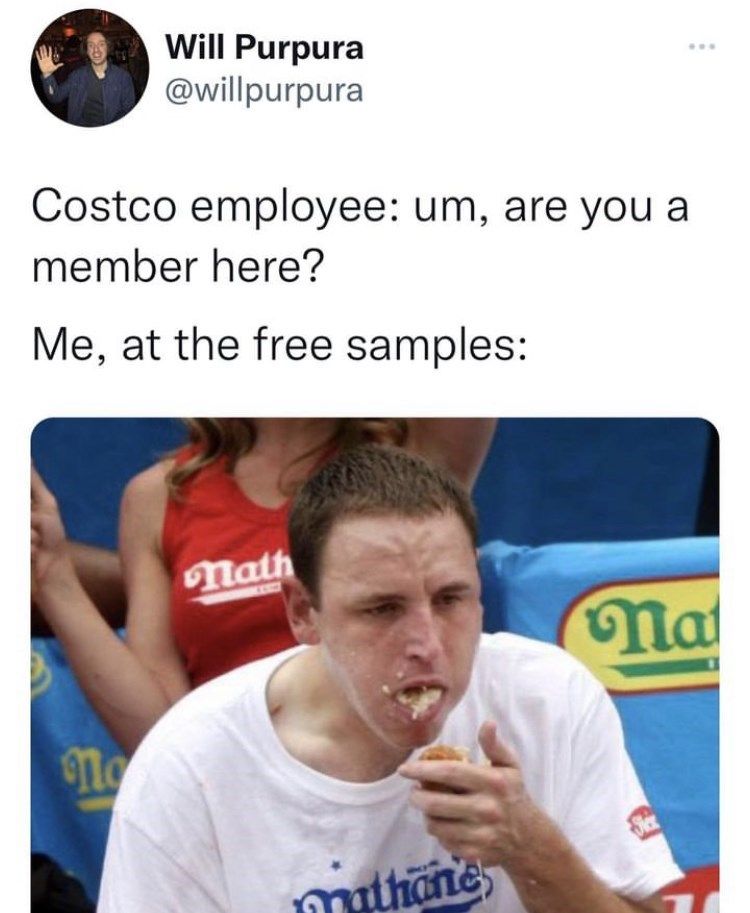 25 Costco Memes That Will Make You Laugh In Bulk 6 me at the free sample