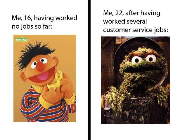 After having worked several customer service jobs