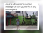 Arguing over text - Relatable memes - FG