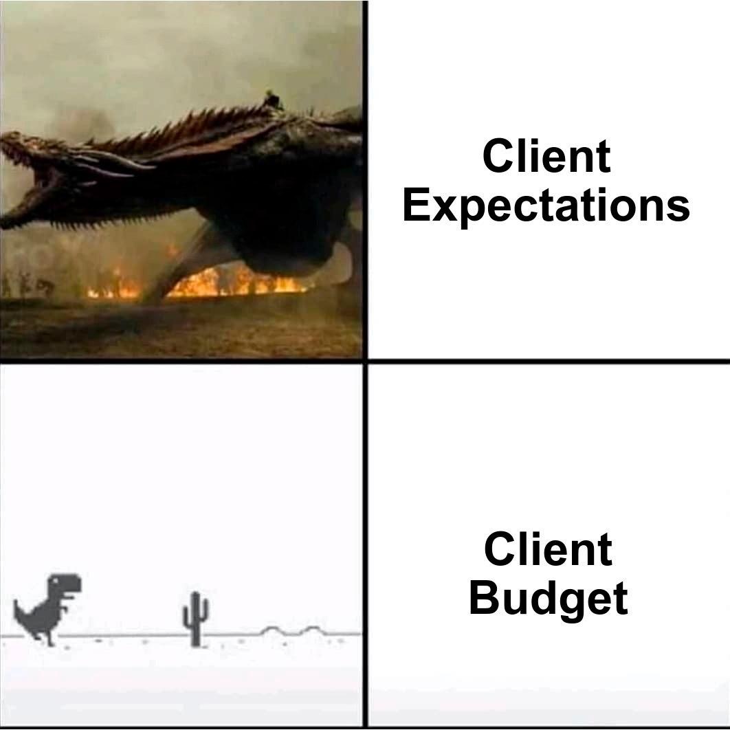 Client expectation vs client budget - graphic designer memes