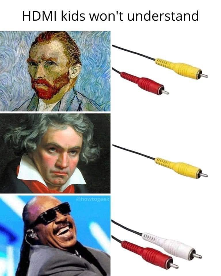 25 Laughter-Inducing Memes You Didn't See Coming 6 HDMI kids wont understand - laughter-inducing memes