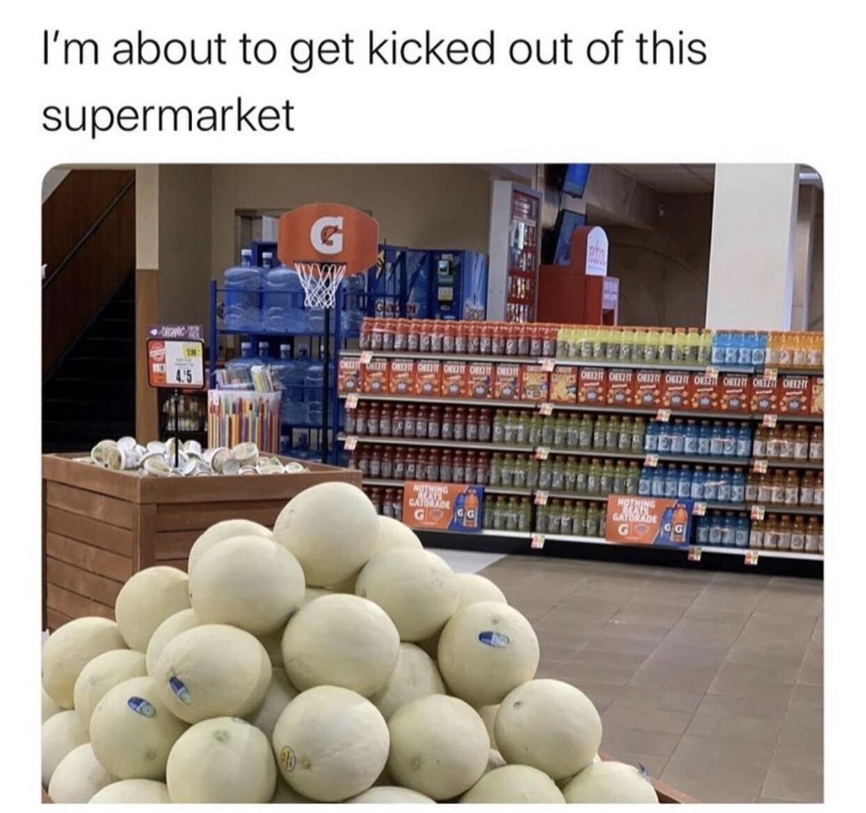 25 Laughter-Inducing Memes You Didn't See Coming 12 Im about to get kicked out from super market - laughter-inducing memes