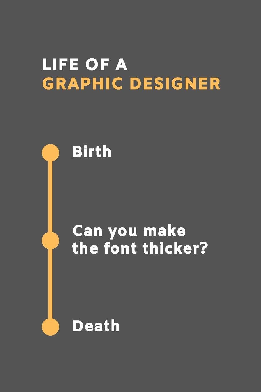 Life f graphic designer