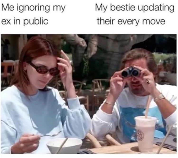 35 Memes That Will Make You Show All Your Teeth 15 Me ignoring my ex