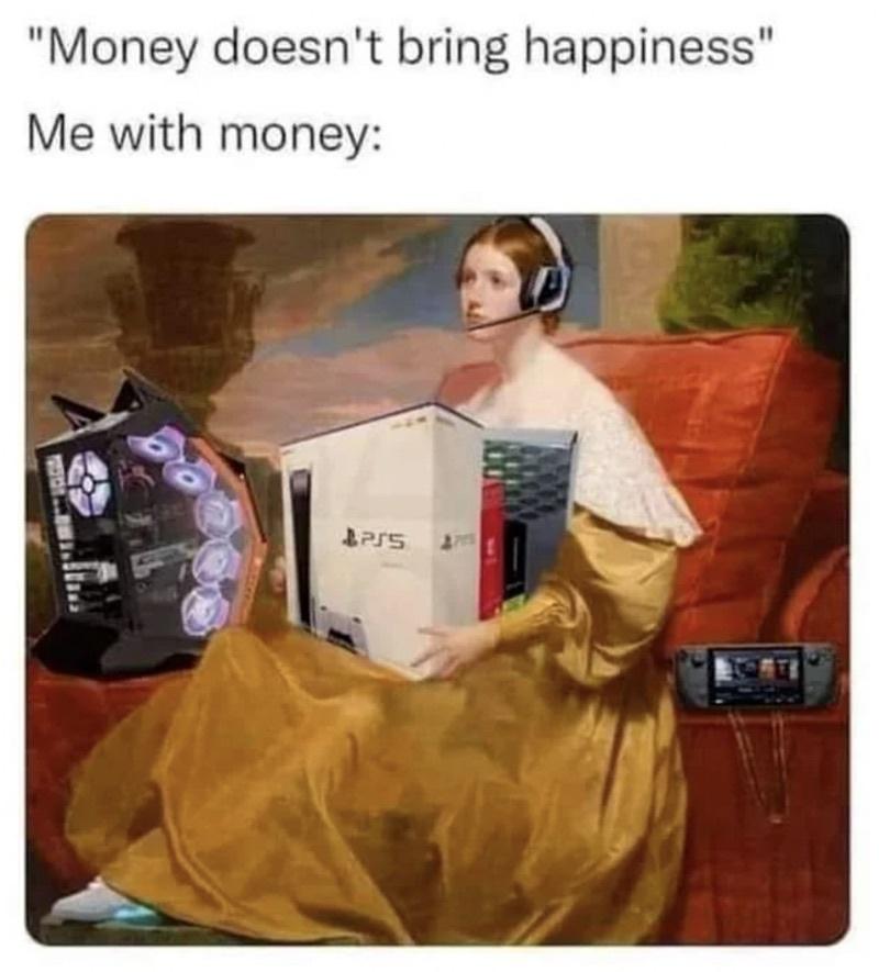 30 Backlogged Memes That Deserve Your Attention 13 Me with money - backlogged memes