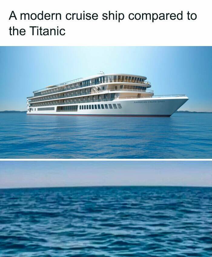 20 Memes That Will Make You Snort with Laughter 9 Modern cruise ship compared to titanic