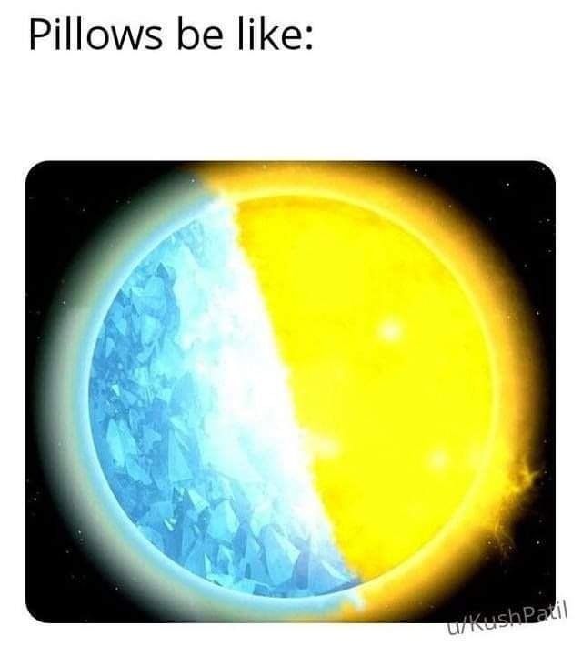 Pillows Be Like - Funny