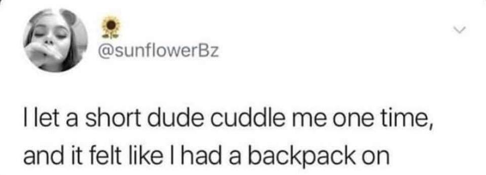 20 Hilarious Memes Guaranteed To Cure Your Boredom 11 Short dude cuddle