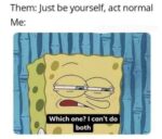 act normal meme