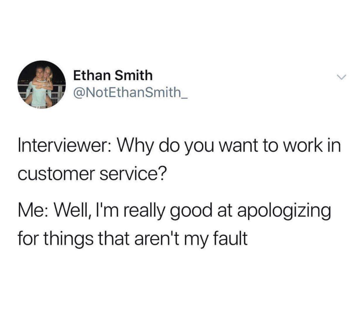 Why do you wanna work in customer service