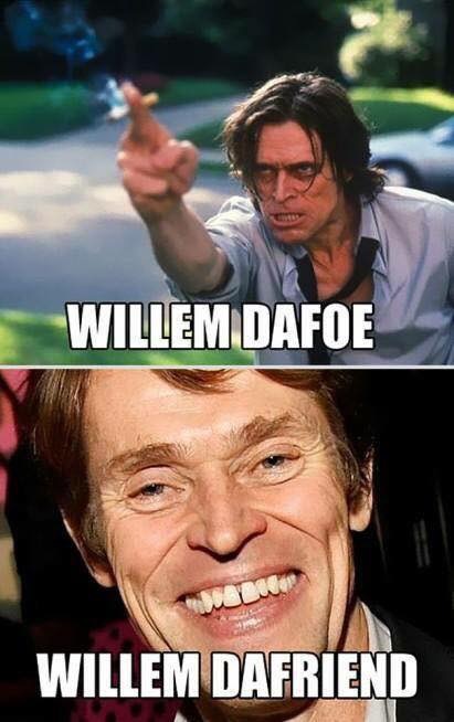 Willem Dafoe