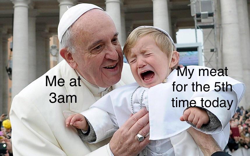 30 Pope Memes That Will Make You Say 'Amen'! 9 me at 3am
