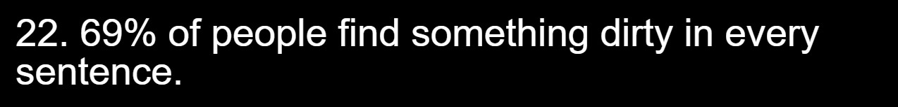 35 Dirty Jokes For The Naughty Souls 22 22 - Dirty in every sentence - dirty jokes