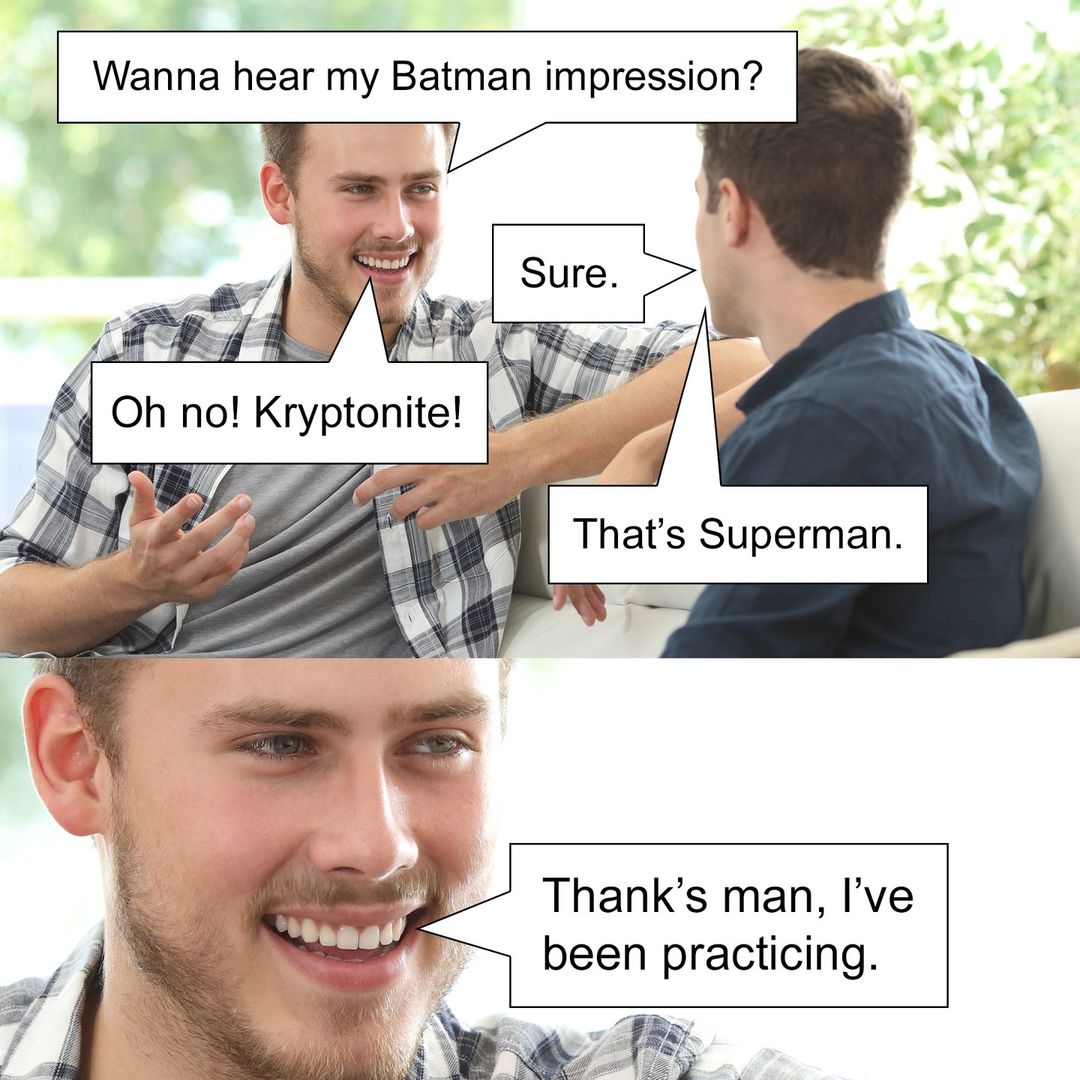 45 Knee-Slapping Puns From Punhub That Are Funny & Silly 2 Batman impression - puns