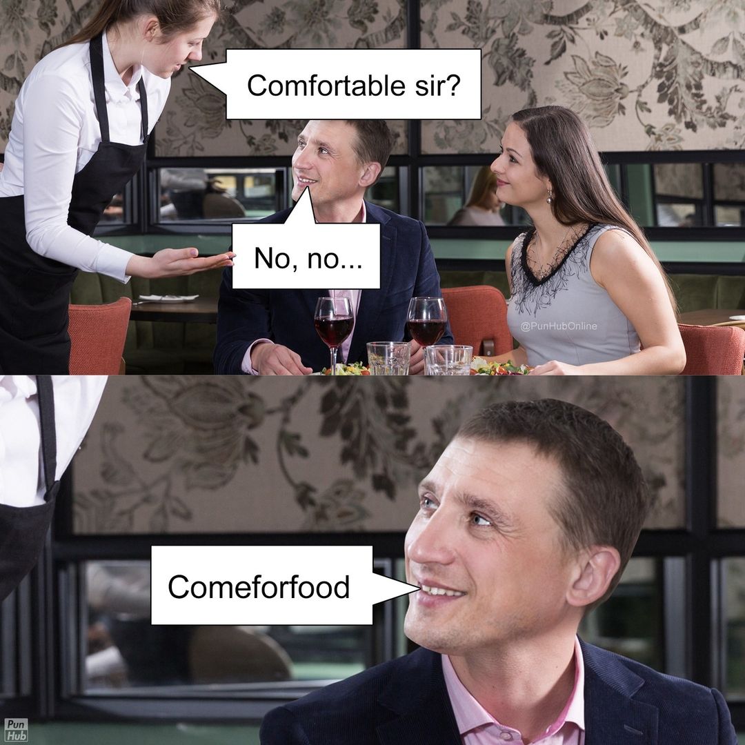 45 Knee-Slapping Puns From Punhub That Are Funny & Silly 8 Comfortable sir - puns