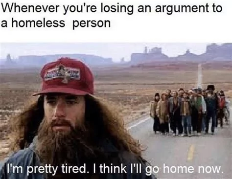 Damn! 1 Homeless person meme