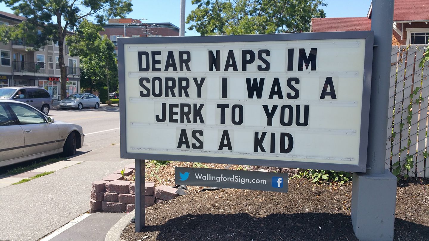 55 Iconic Seattle Gas Station's Signboard With Witty Messages & Funny Slogans 8 Dear naps Im sorry - Seattle Gas Station Signboards