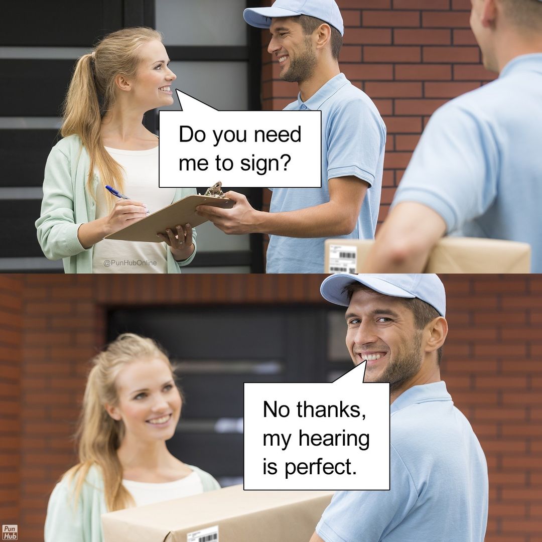45 Knee-Slapping Puns From Punhub That Are Funny & Silly 10 Do you need me to sign - puns