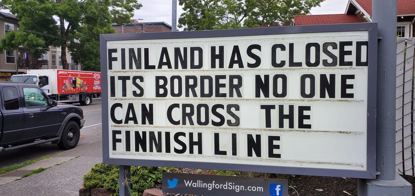 55 Iconic Seattle Gas Station's Signboard With Witty Messages & Funny Slogans 12 Finland has closed its border - Seattle Gas Station Signboards