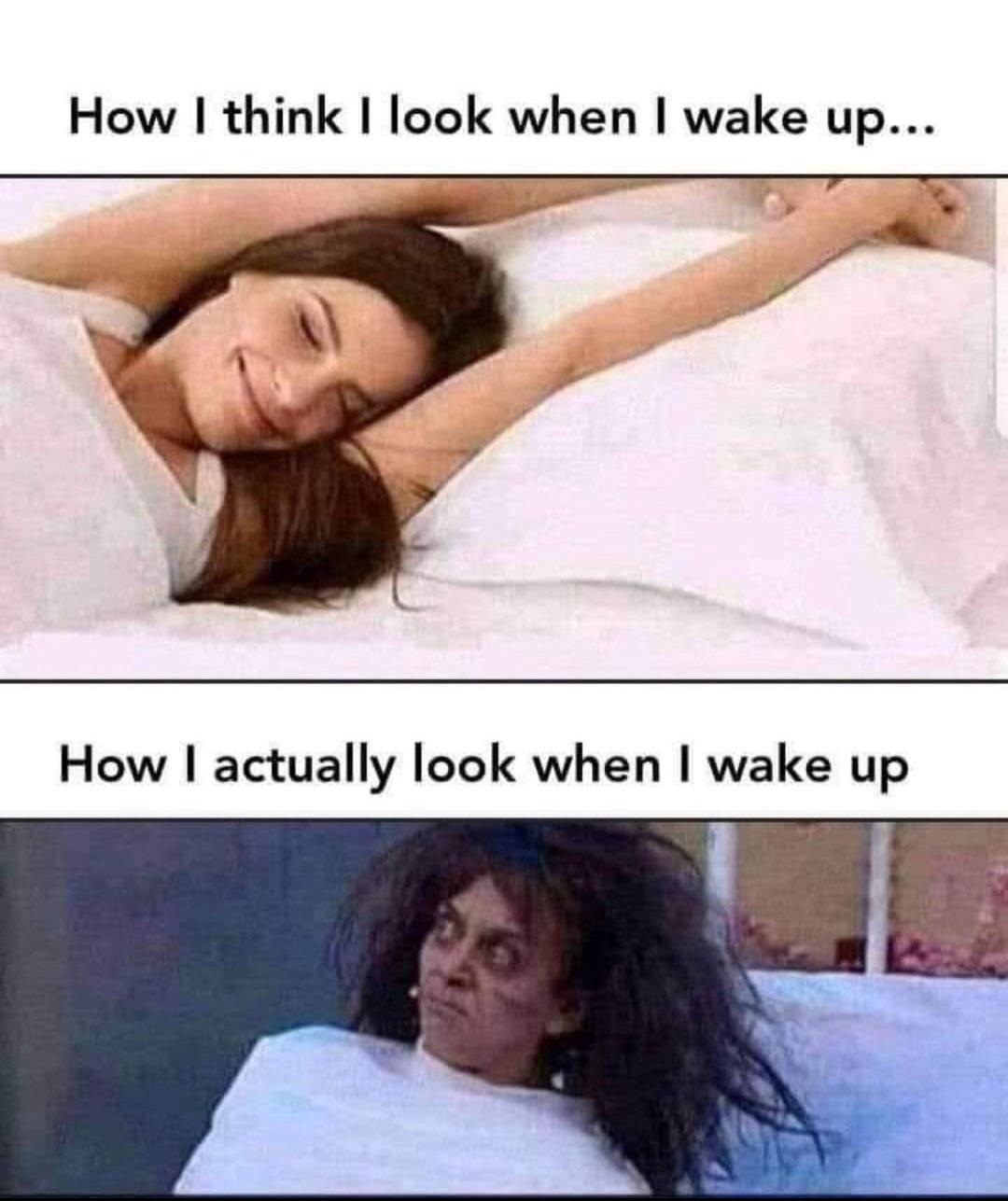 25 Funny Memes That Will Send You Into Fits of Laughter 7 How I look when I wake up - Funny Memes