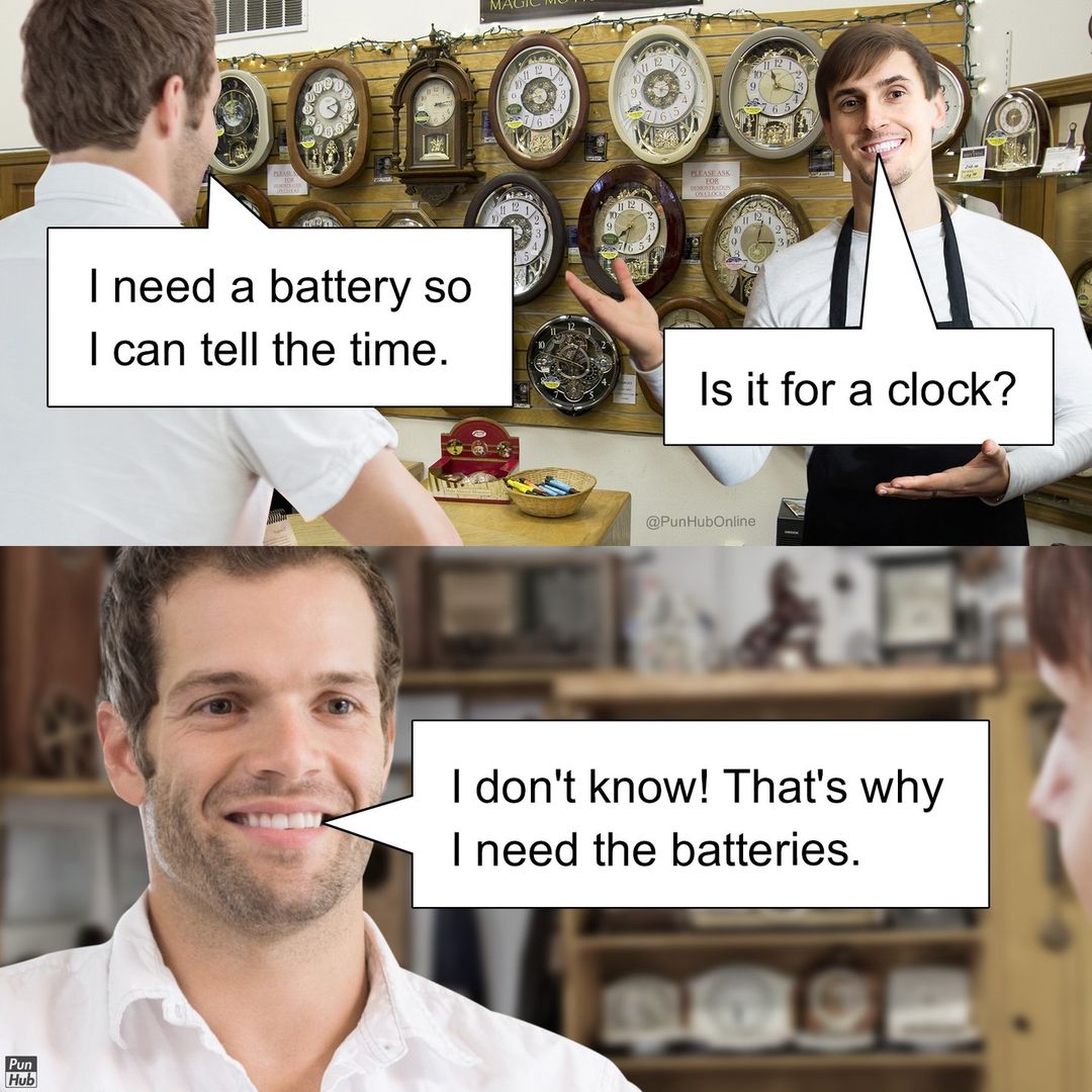 45 Knee-Slapping Puns From Punhub That Are Funny & Silly 17 I need battery - puns