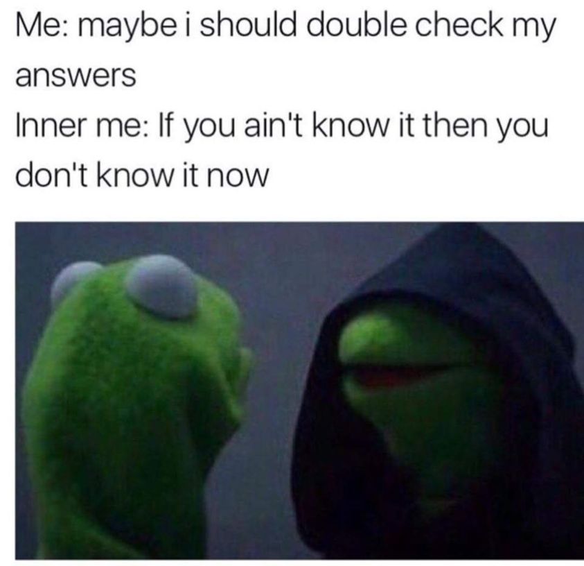 55 Relatable Memes That Perfectly Capture The Coffee-Addicted Student Life 12 I should double check my answers