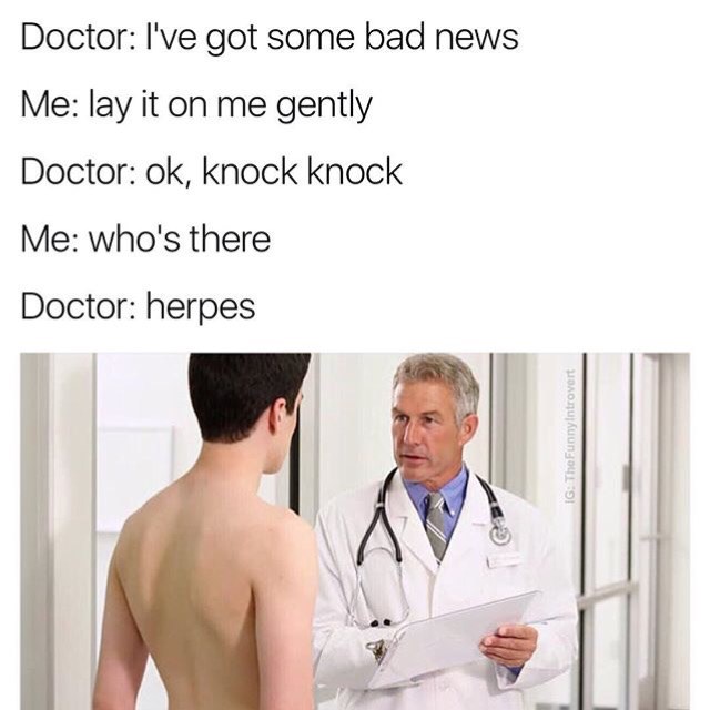 35 Medical Memes A Day Keeps The Doctor Away 13 Ive got bad news - Medical Memes