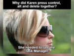 50 Karen Jokes That Will Make You Appreciate The Beauty Of Politeness