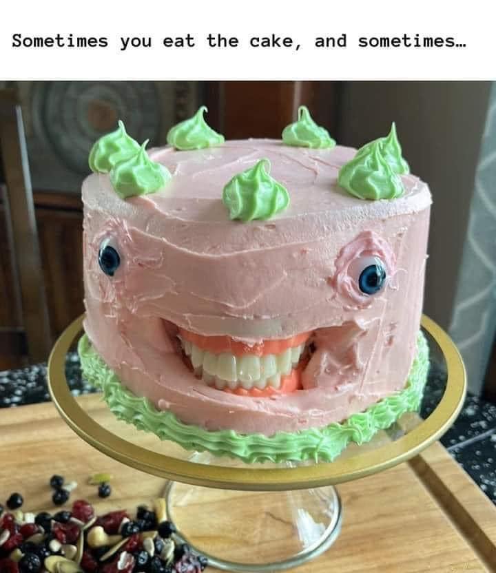 20 Happy Friday Memes To Help You Crawl Your Way To The Weekend Finish Line 11 Sometimes you eat the cake