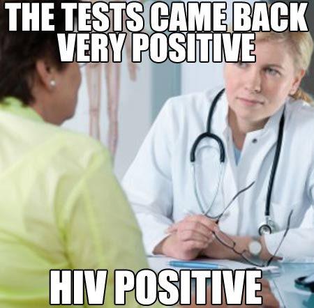 35 Medical Memes A Day Keeps The Doctor Away 22 The tests came back positive - Medical Memes