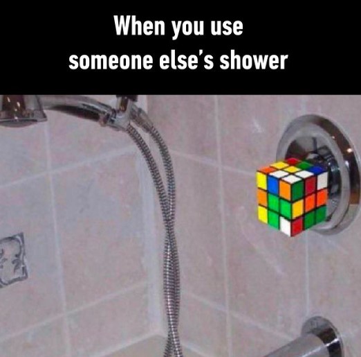 When You Use Someone Else's Shower 1 When you use someone else's shower meme