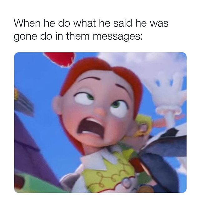 27 Wholesome Relationship Memes That Will Make You Laugh and Say 'That's So Us!' 15 When he do what he was gonna do - Wholesome Relationship Memes