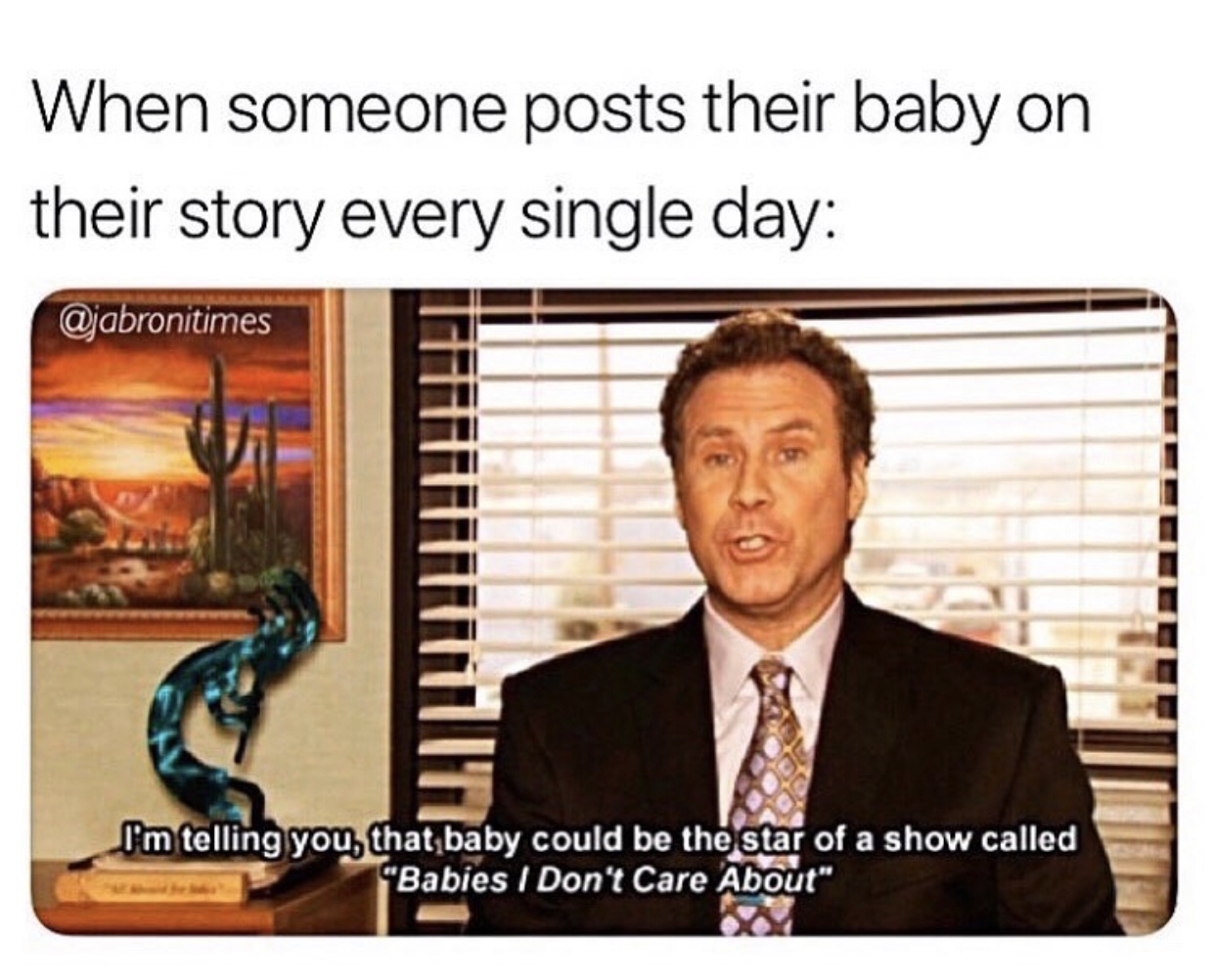30 Dumb Memes That Will Make You Question The Future Of Humor 19 When someone posts their baby - Dumb Memes