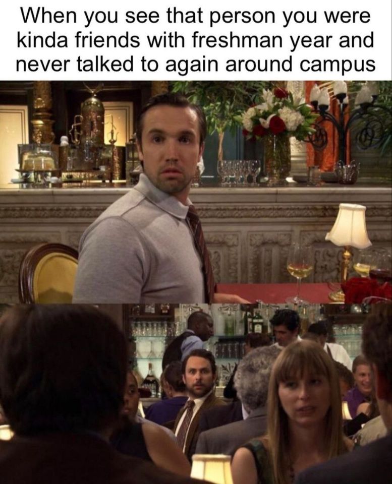 55 Relatable Memes That Perfectly Capture The Coffee-Addicted Student Life 44 When you see that person