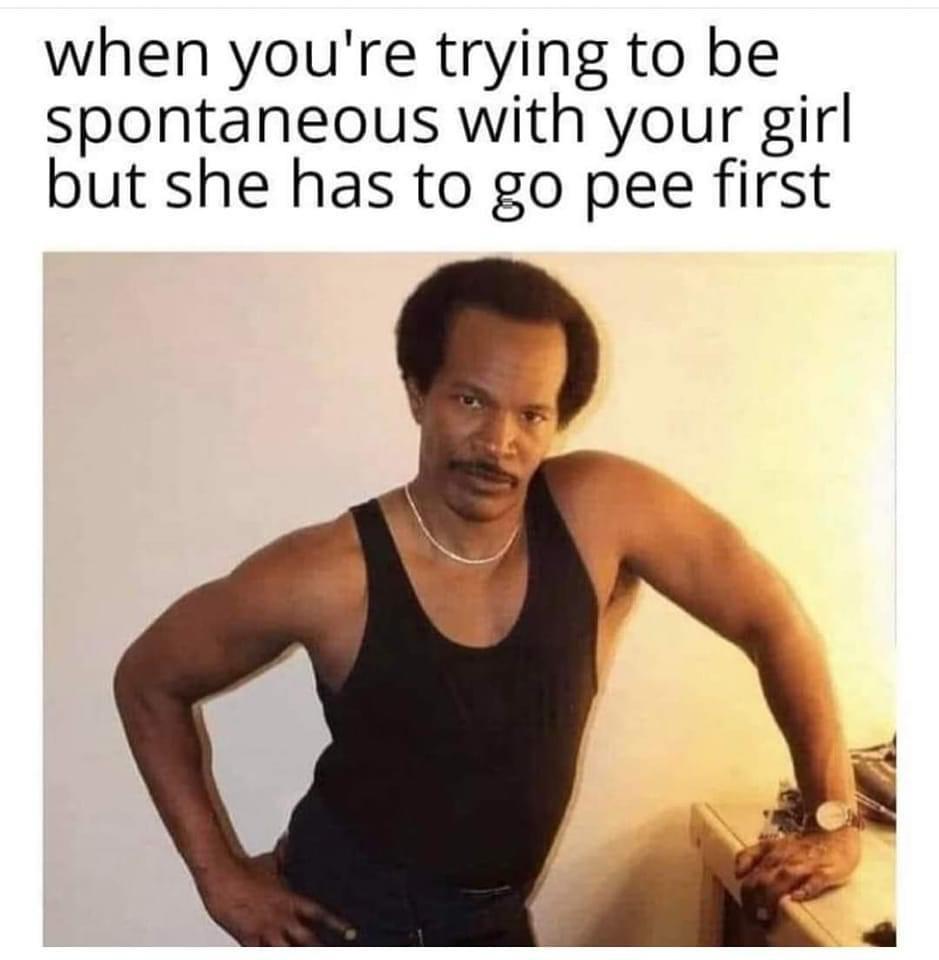 20 Happy Friday Memes To Help You Crawl Your Way To The Weekend Finish Line 19 When youre trying to be spontanieous