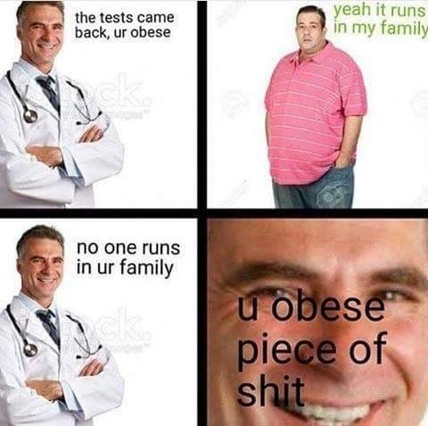 35 Medical Memes A Day Keeps The Doctor Away 28 You are obese - Medical Memes