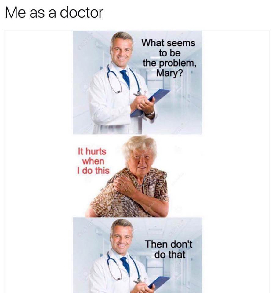 35 Medical Memes A Day Keeps The Doctor Away 17 me as a doctor - Medical Memes